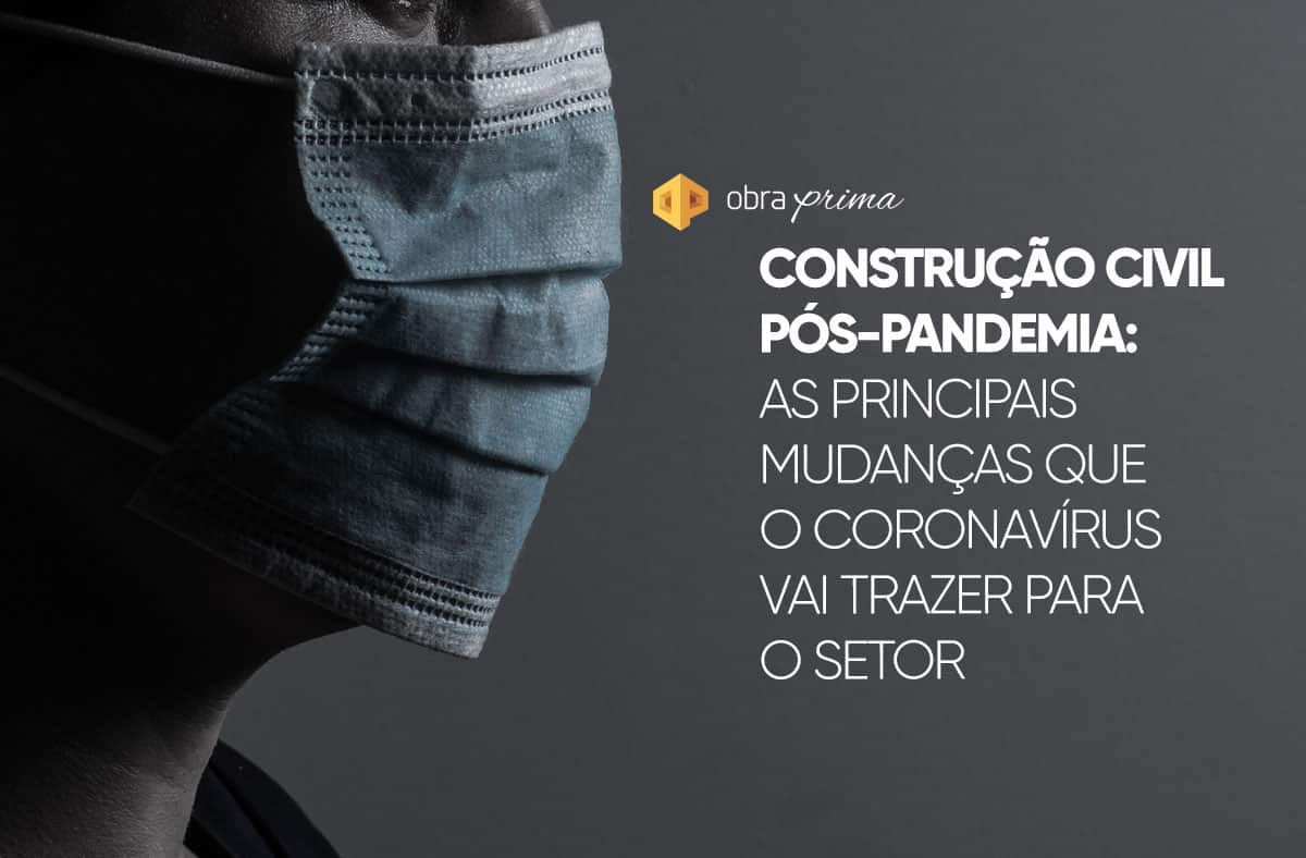 Construção civil pós-pandemia