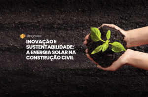 Energia solar na construção civil