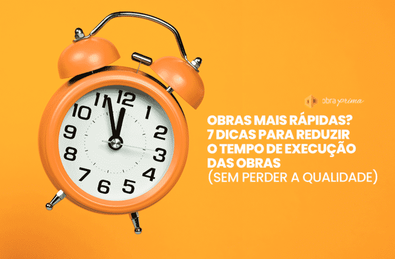 Reduzir o tempo de execução das obras e manter a qualidade da obra