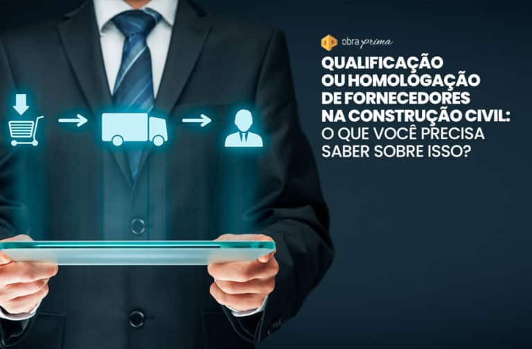 Homologação de fornecedores Construção Civil