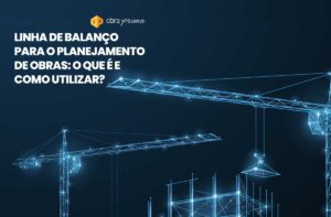 Linha de balanço para o planejamento de obras