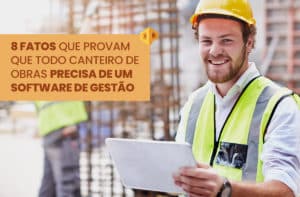 Software de gestão de obras no canteiro de obras