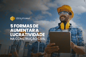 Lucratividade na construção civil