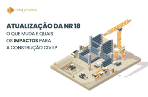 Normas Regulamentadoras para a Construção Civil: NR 18