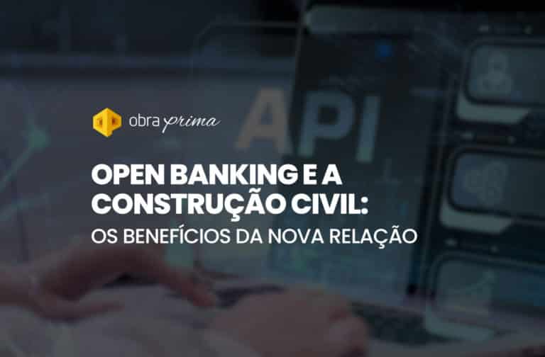 Open Banking na construção civil