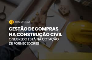 gestão de compras na construção civil