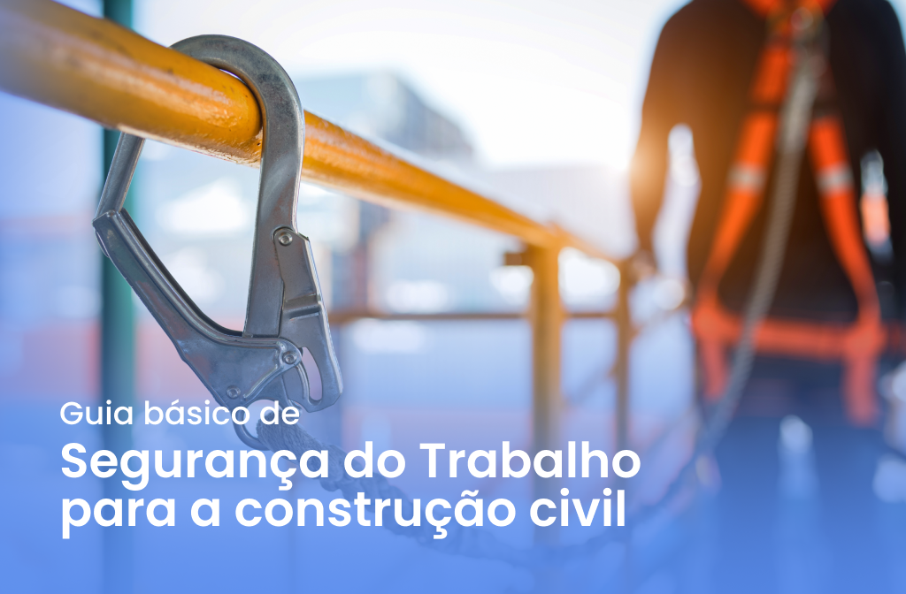 Segurança do Trabalho para a construção civil