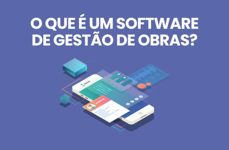 Software de gestão de obras: Obra Prima para a sua construtora