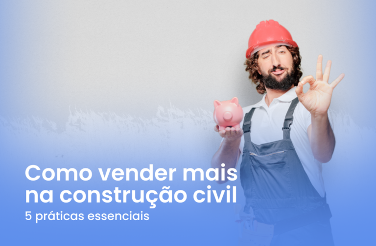 vender mais na construção civil