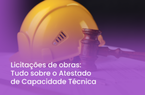 Atestado de capacidade técnica e licitações de obras