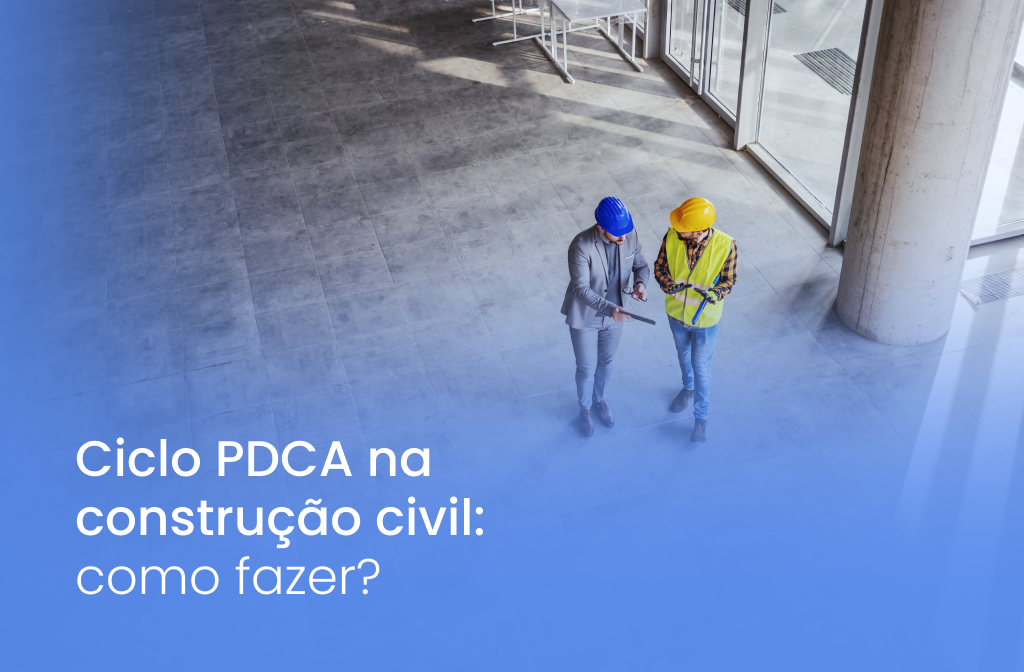 CIclo PDCA na construção civil