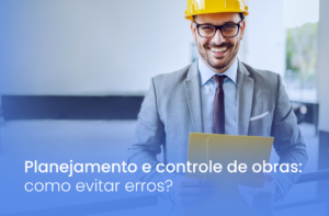 Planejamento e controle de obras