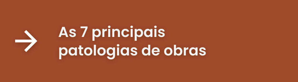 Patologias de obras? Entenda o que são e como evitá-las